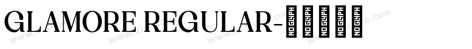 GLAMORE REGULAR字体转换